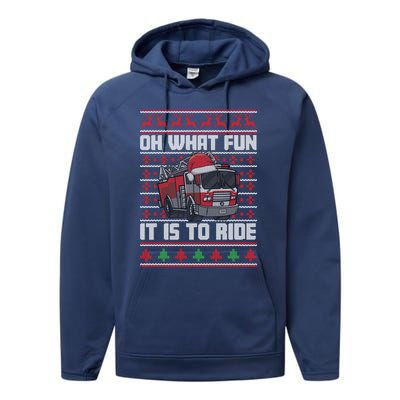 Oh What Fun It Is To Ride Fire Firefighter Ugly Christmas Gift Performance Fleece Hoodie