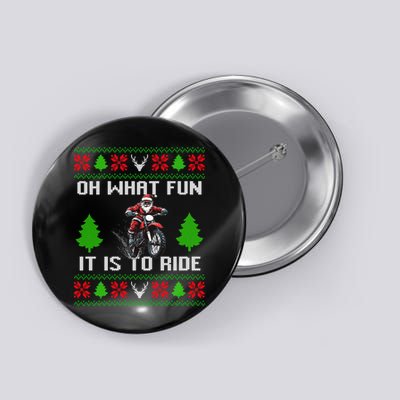 Oh What Fun It Is To Ride Motorcycle Santa Ugly Christmas Button