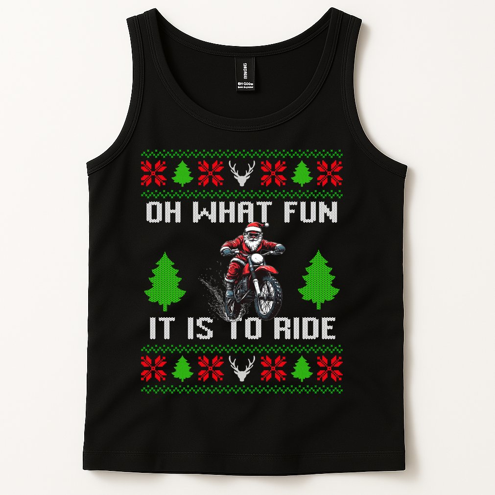 Oh What Fun It Is To Ride Motorcycle Santa Ugly Christmas Tank Top
