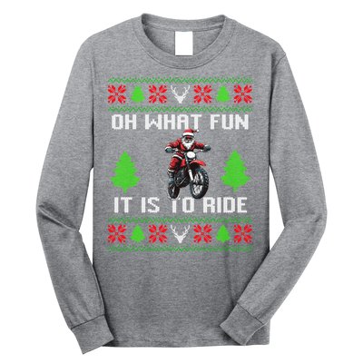 Oh What Fun It Is To Ride Motorcycle Santa Ugly Christmas Long Sleeve Shirt