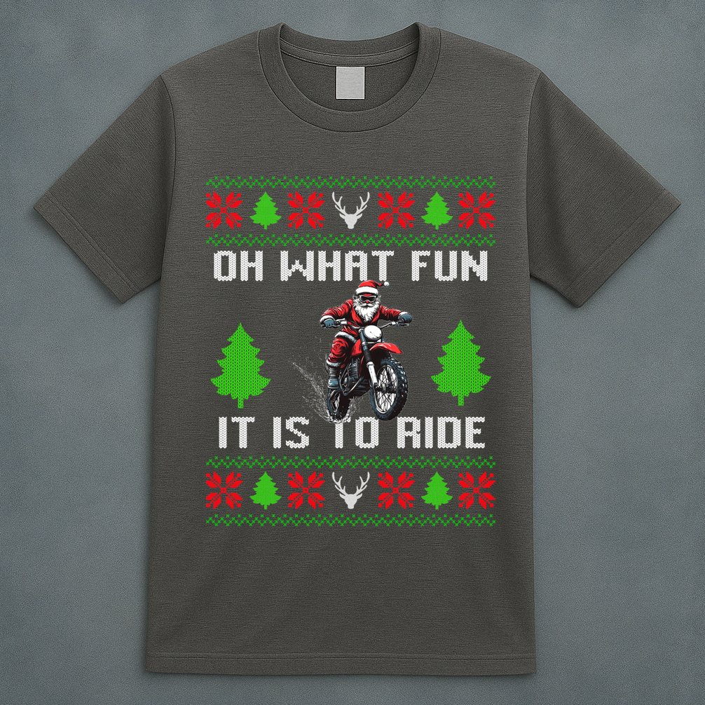 Oh What Fun It Is To Ride Motorcycle Santa Ugly Christmas T-Shirt
