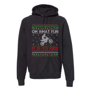 Oh What Fun It Is To Ride Xmas Ugly Motocross Christmas Premium Hoodie