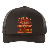 Officially World's Greatest Laborer Labor Day Gift Yupoong Adult 5-Panel Trucker Hat