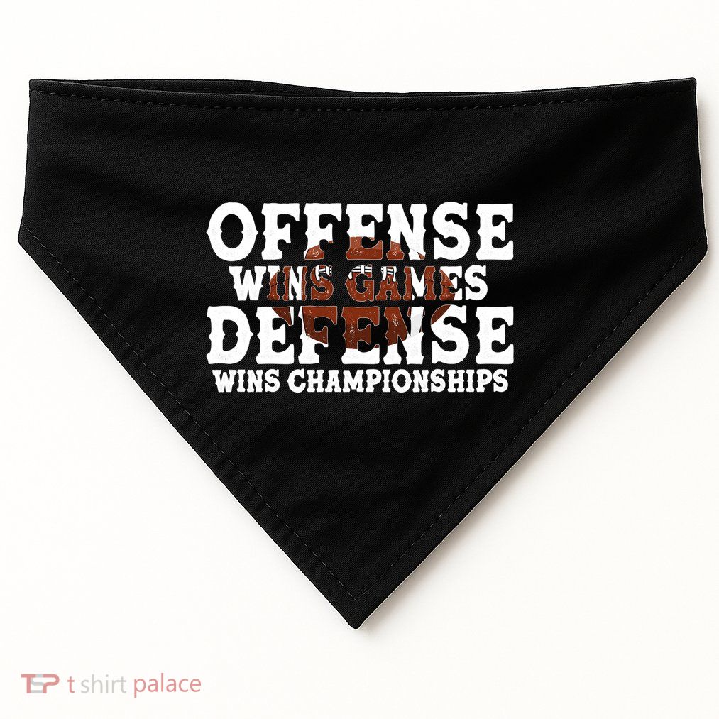 Offense Wins Games Defense Wins Championships USA-Made Doggie Bandana