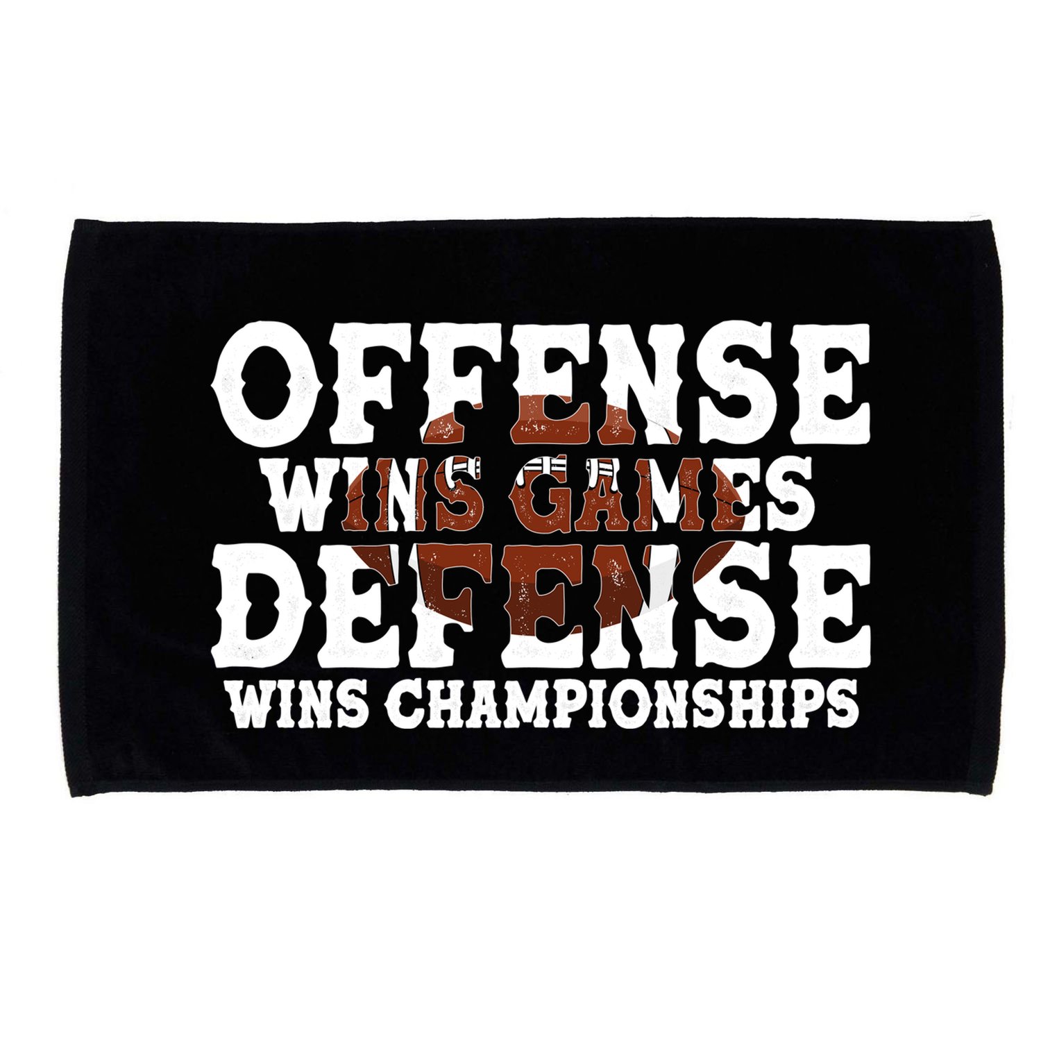 Offense Wins Games Defense Wins Championships Microfiber Hand Towel