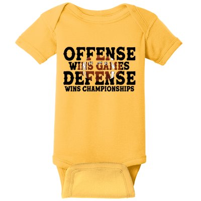 Offense Wins Games Defense Wins Championships Baby Bodysuit