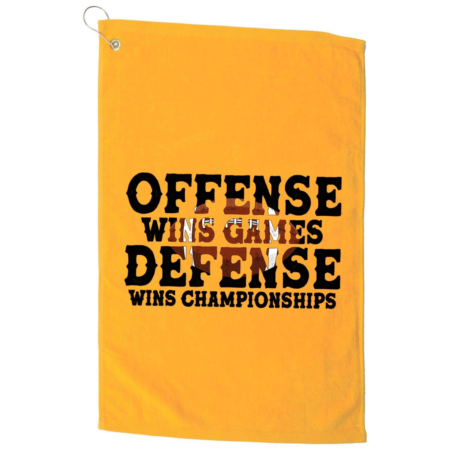 Offense Wins Games Defense Wins Championships Golf Towel