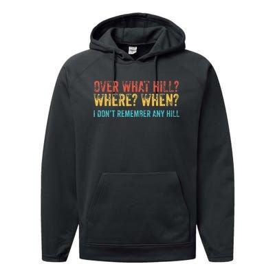 Over What Hill Where When Funny Birthday Gag Vintage Retro Performance Fleece Hoodie