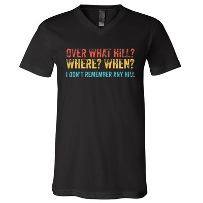 Over What Hill Where When Funny Birthday Gag Vintage Retro V-Neck T-Shirt