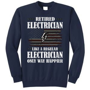 Only Way Happier Retired Electrician Retirement Party Tall Sweatshirt