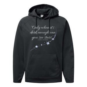 Only When It’S Dark Enough Can You See Stars Kamala Harris Performance Fleece Hoodie