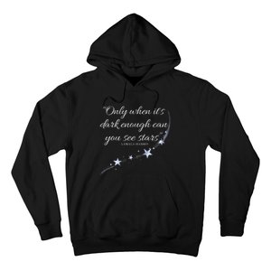 Only When It’S Dark Enough Can You See Stars Kamala Harris Hoodie