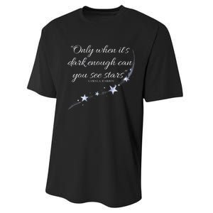 Only When It’S Dark Enough Can You See Stars Kamala Harris Performance Sprint T-Shirt