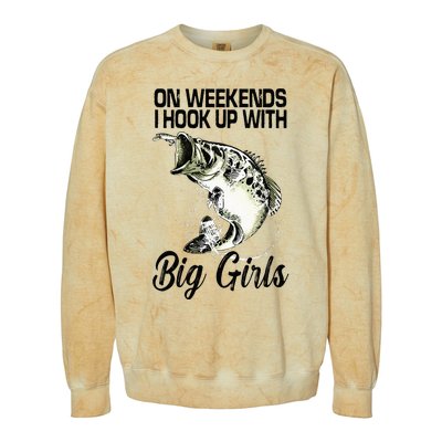 On Weekends I Hook Up With Big Girls Colorblast Crewneck Sweatshirt