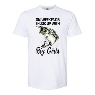 On Weekends I Hook Up With Big Girls Softstyle CVC T-Shirt