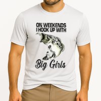 On Weekends I Hook Up With Big Girls Cooling Performance Crew T-Shirt