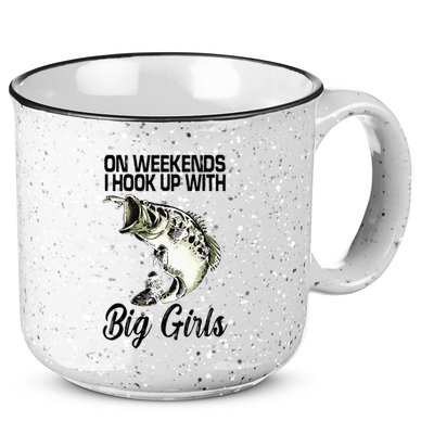 On Weekends I Hook Up With Big Girls 15oz Campfire Ceramic Mug