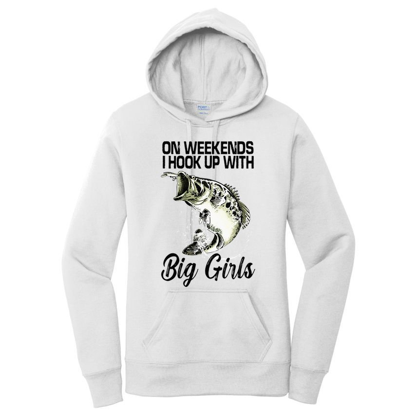 On Weekends I Hook Up With Big Girls Women's Pullover Hoodie