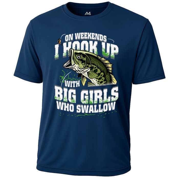 On Weekends I Hook Up With Big Girl Who Swallow Fishing Cooling Performance Crew T-Shirt