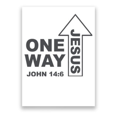 One Way Jesus Christian Poster