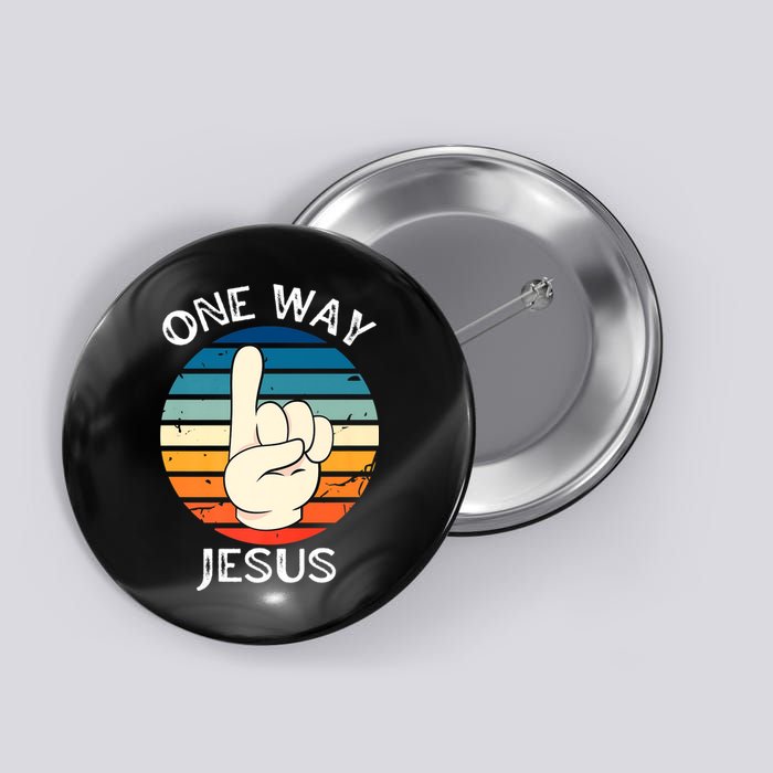 One Way Jesus People Christian Revolution Finger Up Retro Button