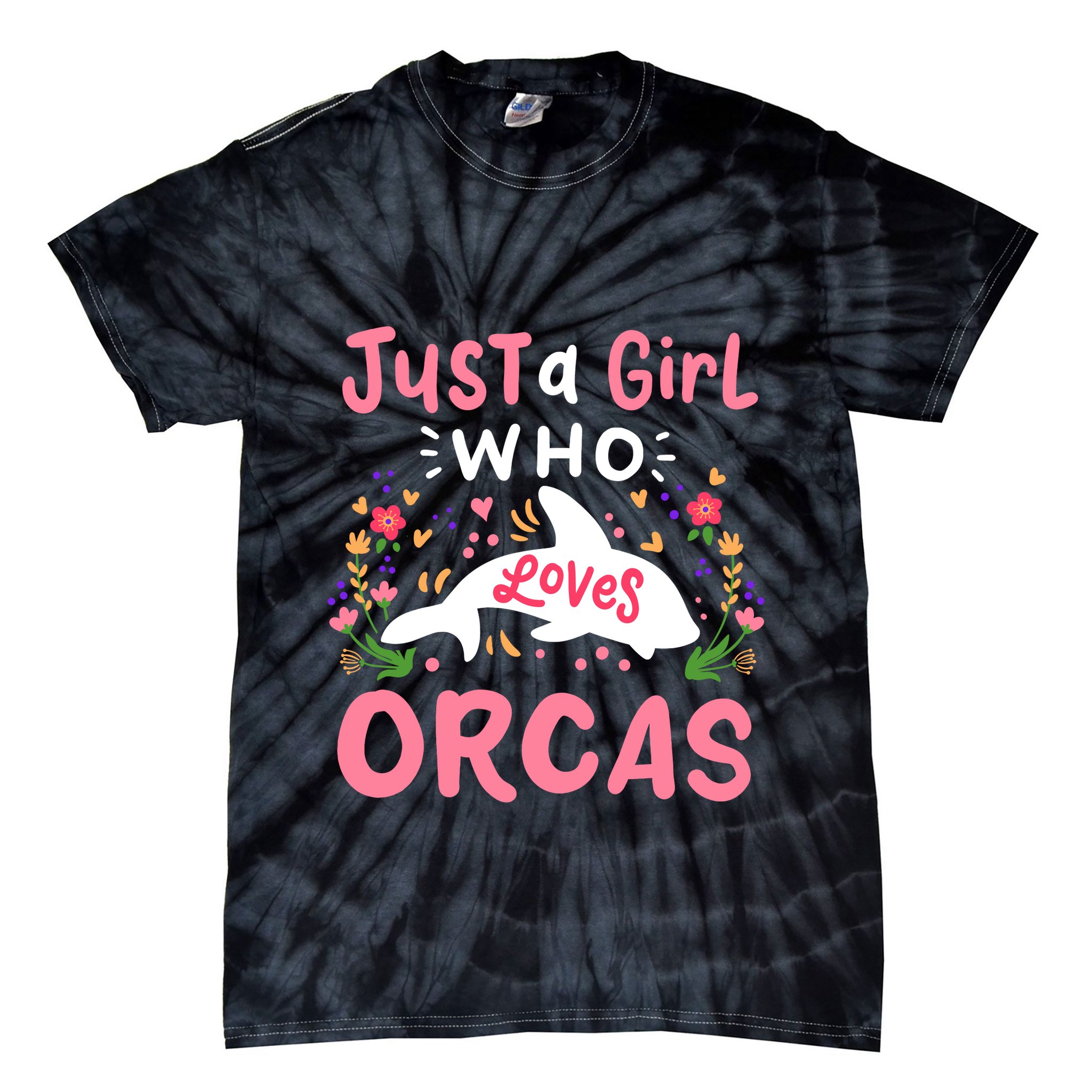 Orca Whale Just A Girl Who Loves Orcas Tie-Dye T-Shirt