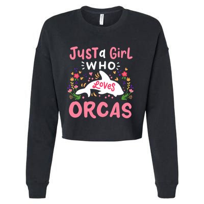 Orca Whale Just A Girl Who Loves Orcas Cropped Pullover Crew