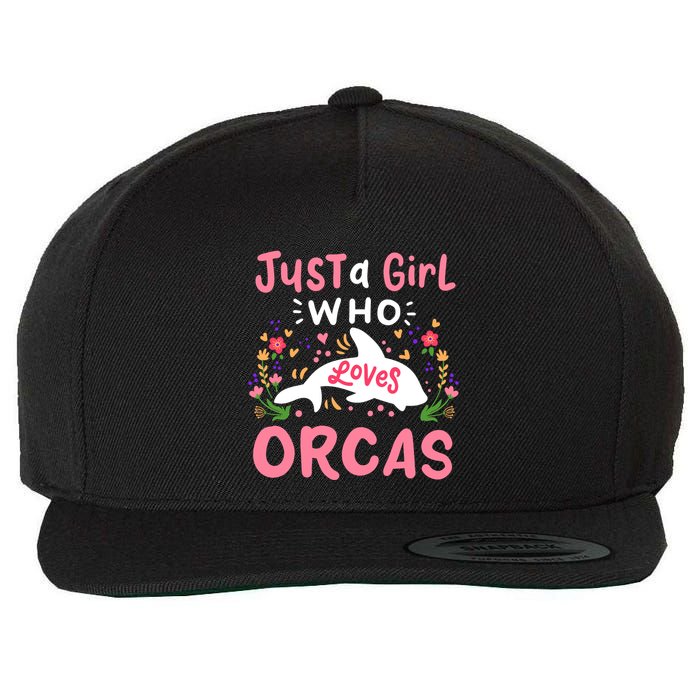 Orca Whale Just A Girl Who Loves Orcas Wool Snapback Cap