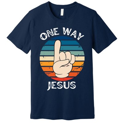One Way Jesus People Christian Revolution Finger Up Retro Premium T-Shirt