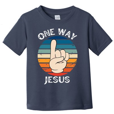 One Way Jesus People Christian Revolution Finger Up Retro Toddler T-Shirt
