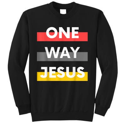 One Way Jesus | Christian Worship Fashion God Pray Bible Sweatshirt