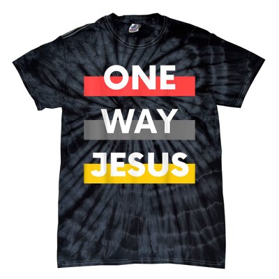 One Way Jesus | Christian Worship Fashion God Pray Bible Tie-Dye T-Shirt