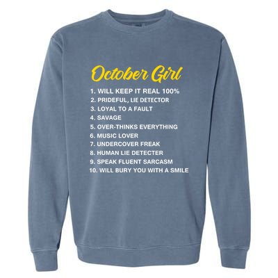 October Will Keep It Real 100% Libra Scorpio Birthday Great Gift Garment-Dyed Sweatshirt