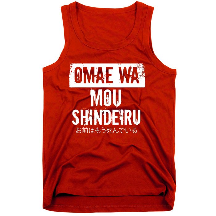 Omae Wa Mou Shindeiru Tank Top