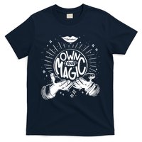 Own Your Magic T-Shirt