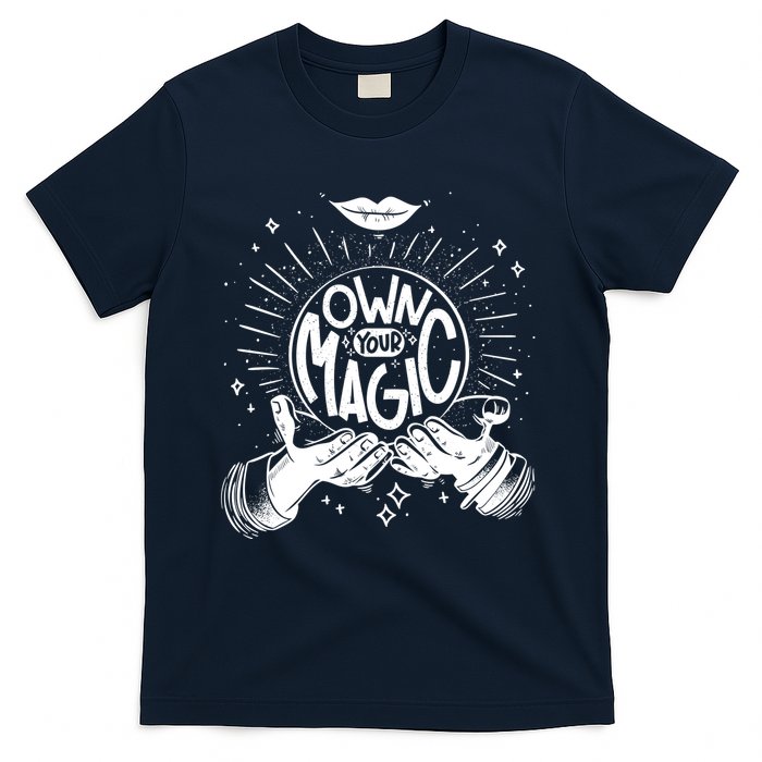 Own Your Magic T-Shirt