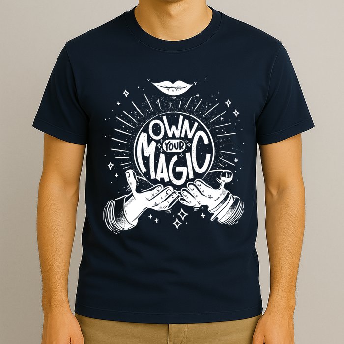 Own Your Magic T-Shirt