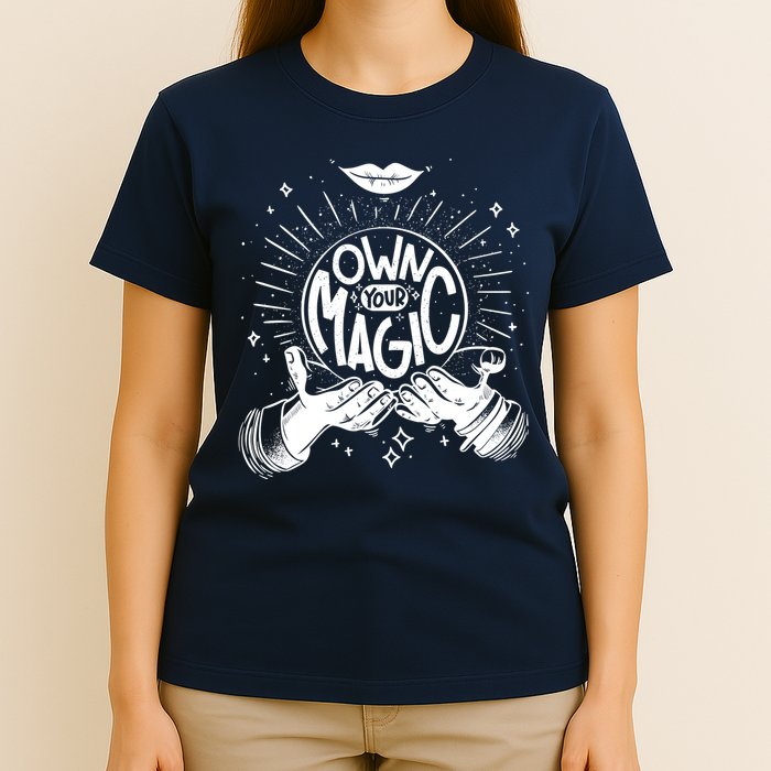 Own Your Magic T-Shirt