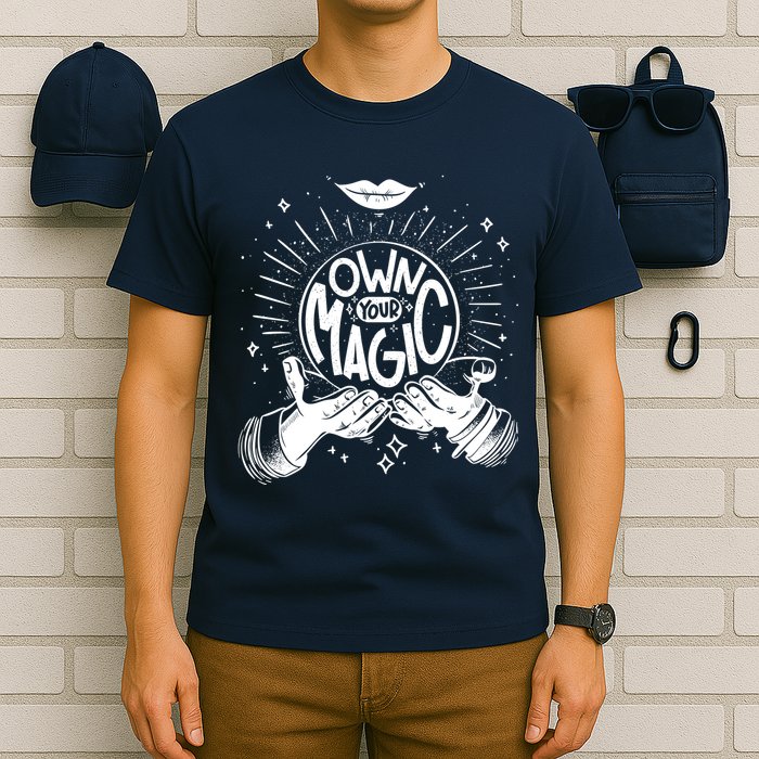 Own Your Magic T-Shirt