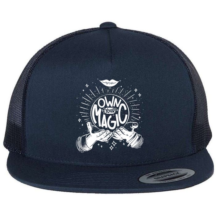 Own Your Magic Flatbill Hat