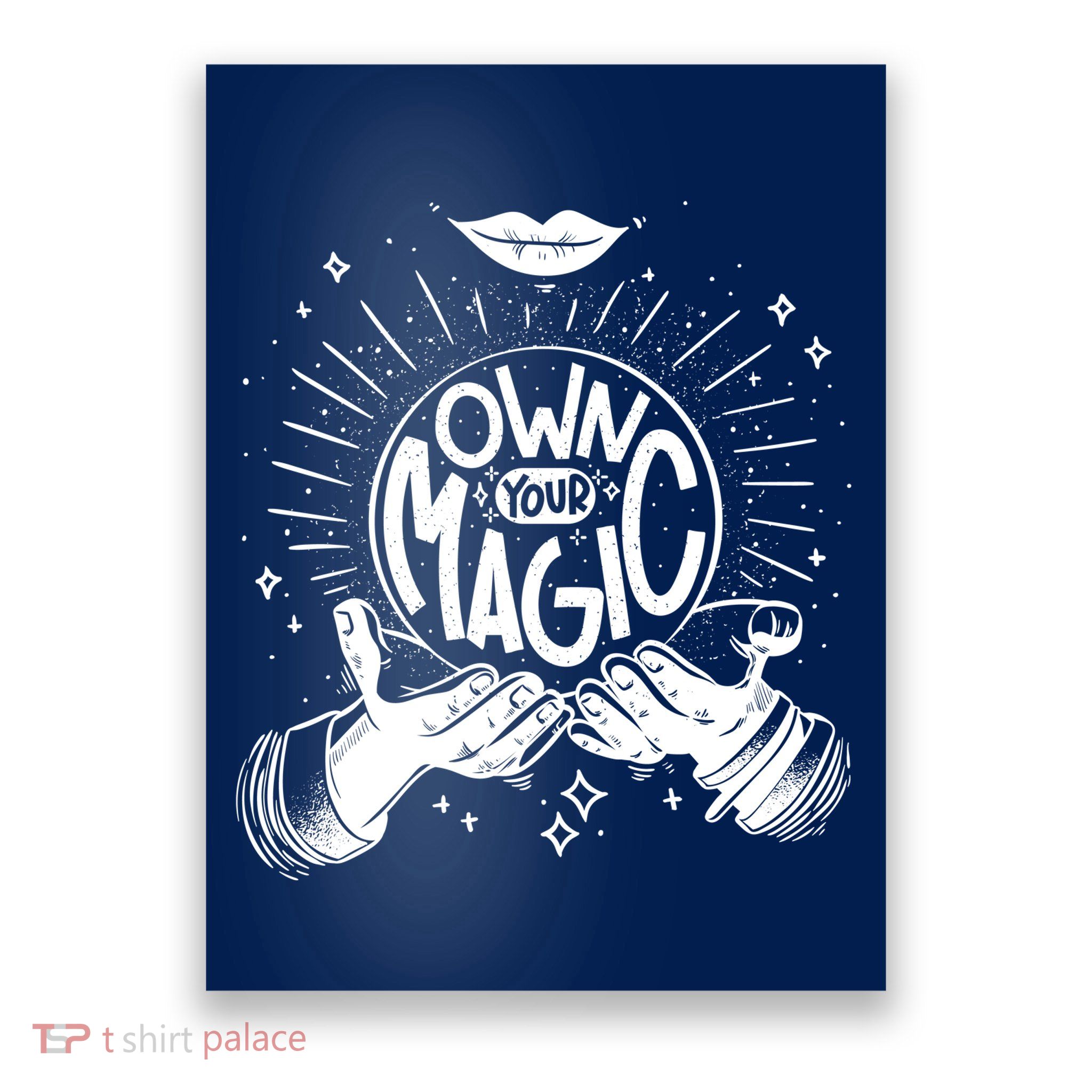 Own Your Magic Poster