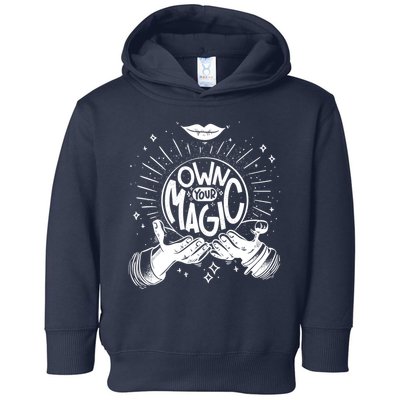 Own Your Magic Toddler Hoodie