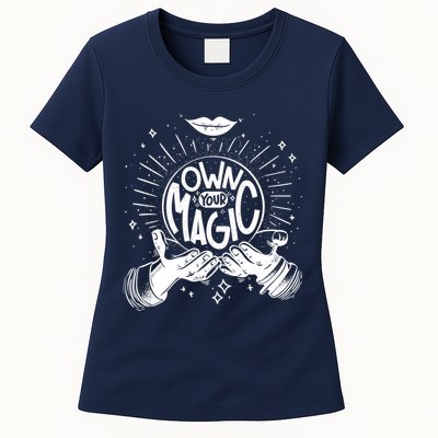 Own Your Magic Womens T-Shirt