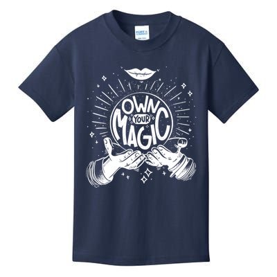 Own Your Magic Kids T-Shirt