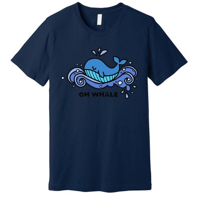 Oh Whale Premium T-Shirt