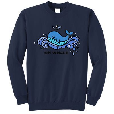 Oh Whale Tall Sweatshirt