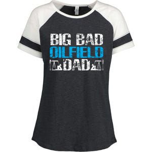 Oil Well Oilfeild Big Bad Oilfield Dad Oilfield Gift Enza Ladies Jersey Colorblock Tee