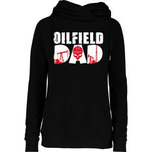 Oilfield Worker Rig Drilling Roughneck Oilfield Dad Womens Funnel Neck Pullover Hood