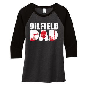 Oilfield Worker Rig Drilling Roughneck Oilfield Dad Women's Tri-Blend 3/4-Sleeve Raglan Shirt