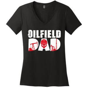 Oilfield Worker Rig Drilling Roughneck Oilfield Dad Women's V-Neck T-Shirt